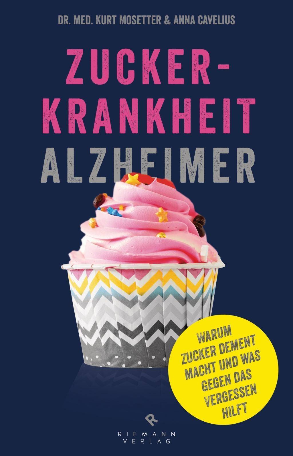 Zuckerkrankheit Alzheimer Warum Zucker dement macht und was gegen das Vergessen hilft.