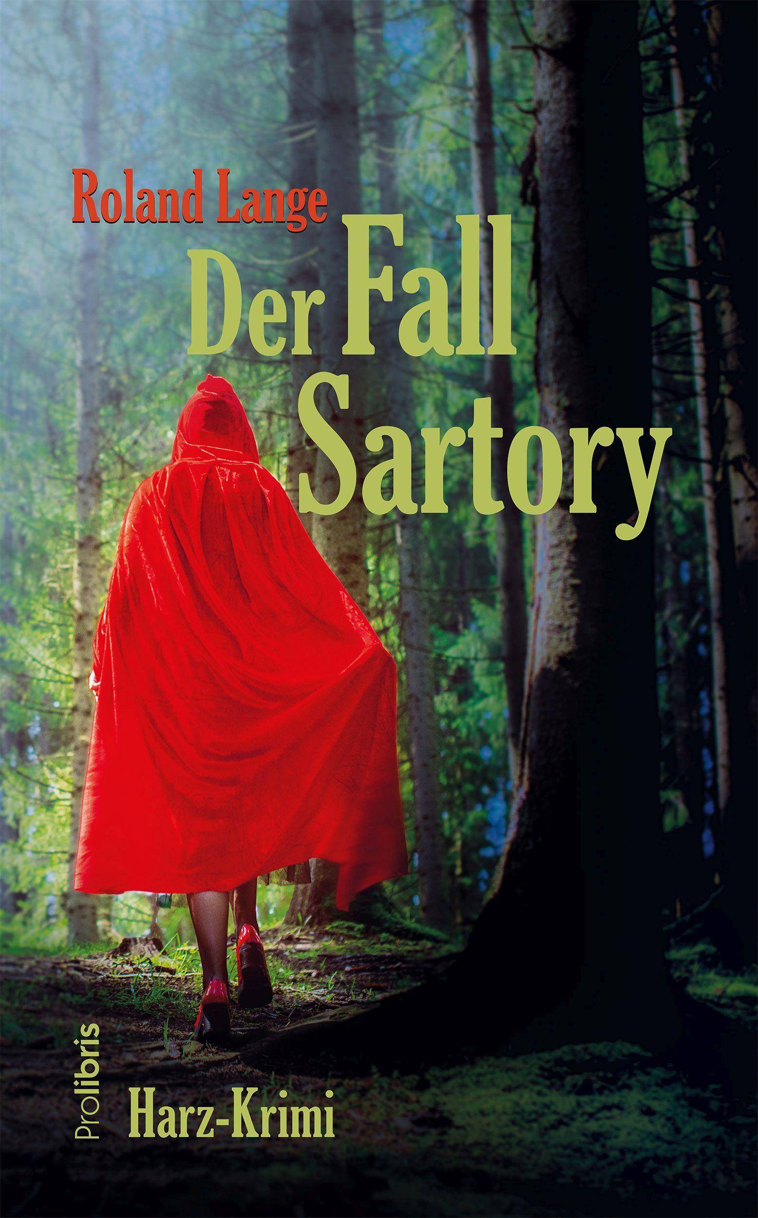 Der Fall Sartory Harz-Krimi
