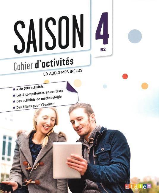 Saison - Méthode de Français - Band 4: B2 Cahier d'activités mit MP3-CD