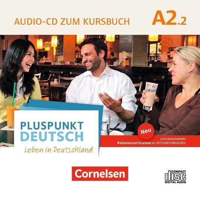 Pluspunkt Deutsch - Leben in Deutschland - Allgemeine Ausgabe - A2: Teilband 2. Tl.2 Audio-CD zum Kursbuch (2. Ausgabe) - Enthält Dialoge, Hörtexte