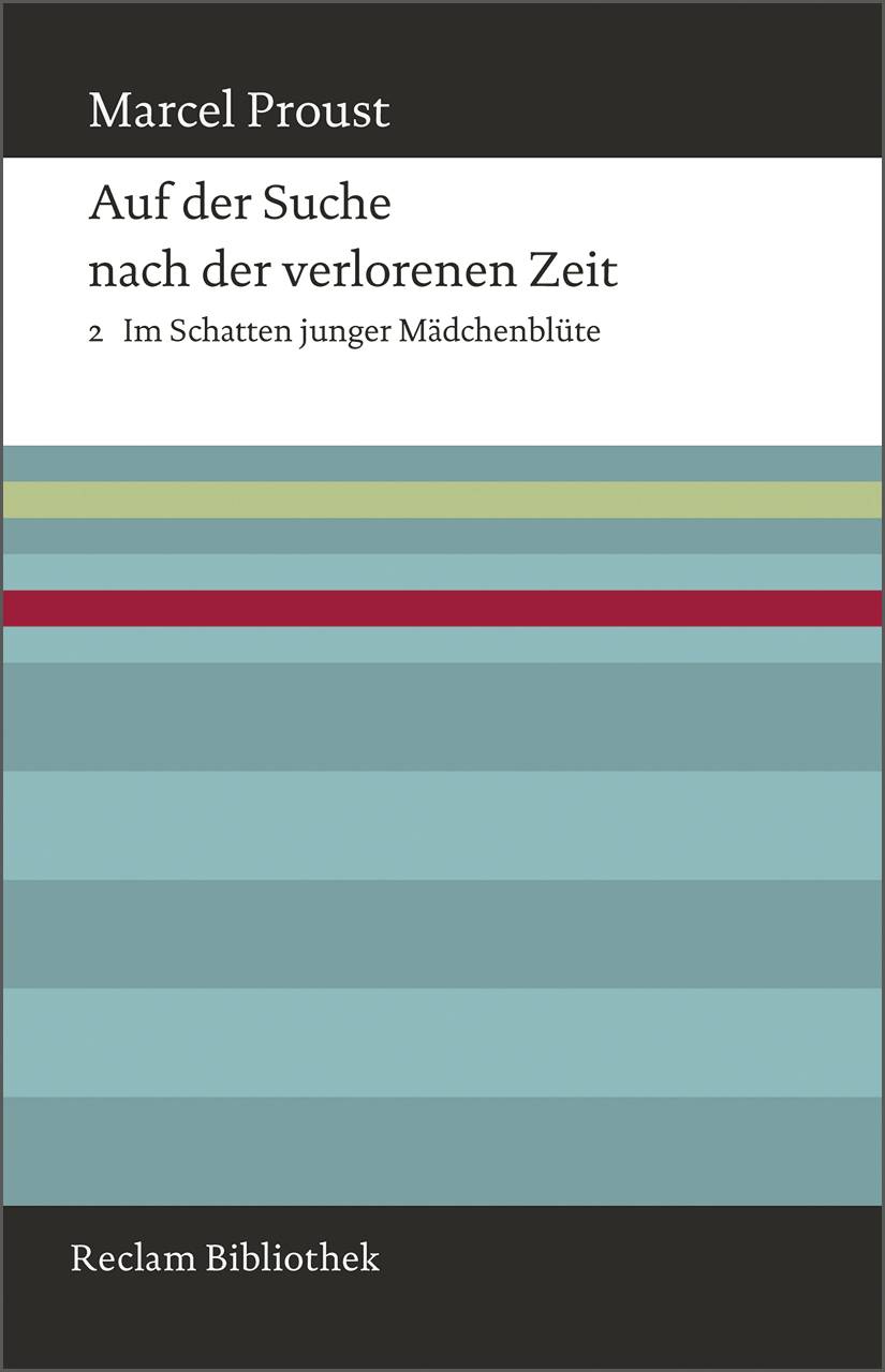 Auf der Suche nach der verlorenen Zeit. Band 2 Im Schatten junger Mädchenblüte