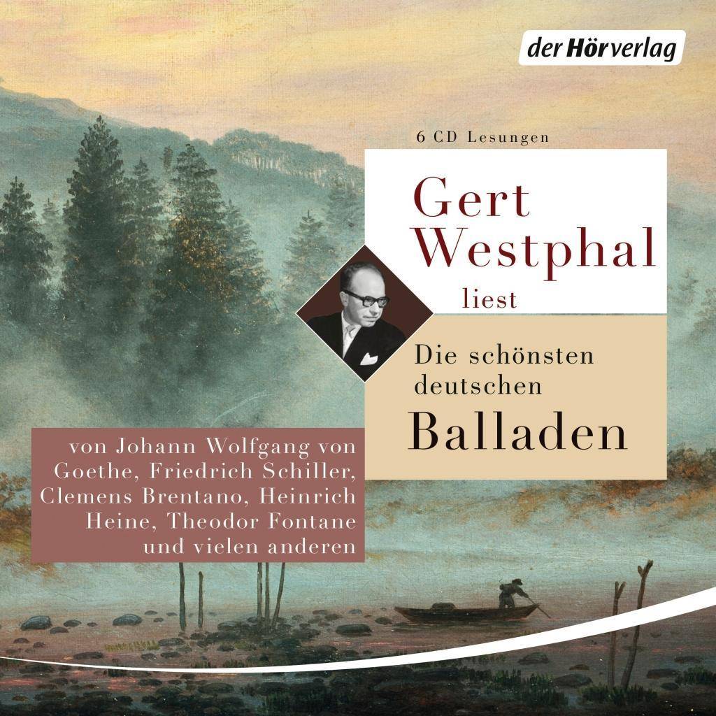 Gert Westphal liest: Die schönsten deutschen Balladen Lesung