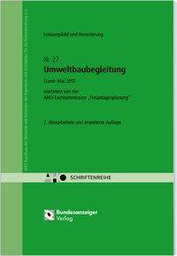 Umweltbaubegleitung - Leistungsbild und Honorierung AHO Heft 27