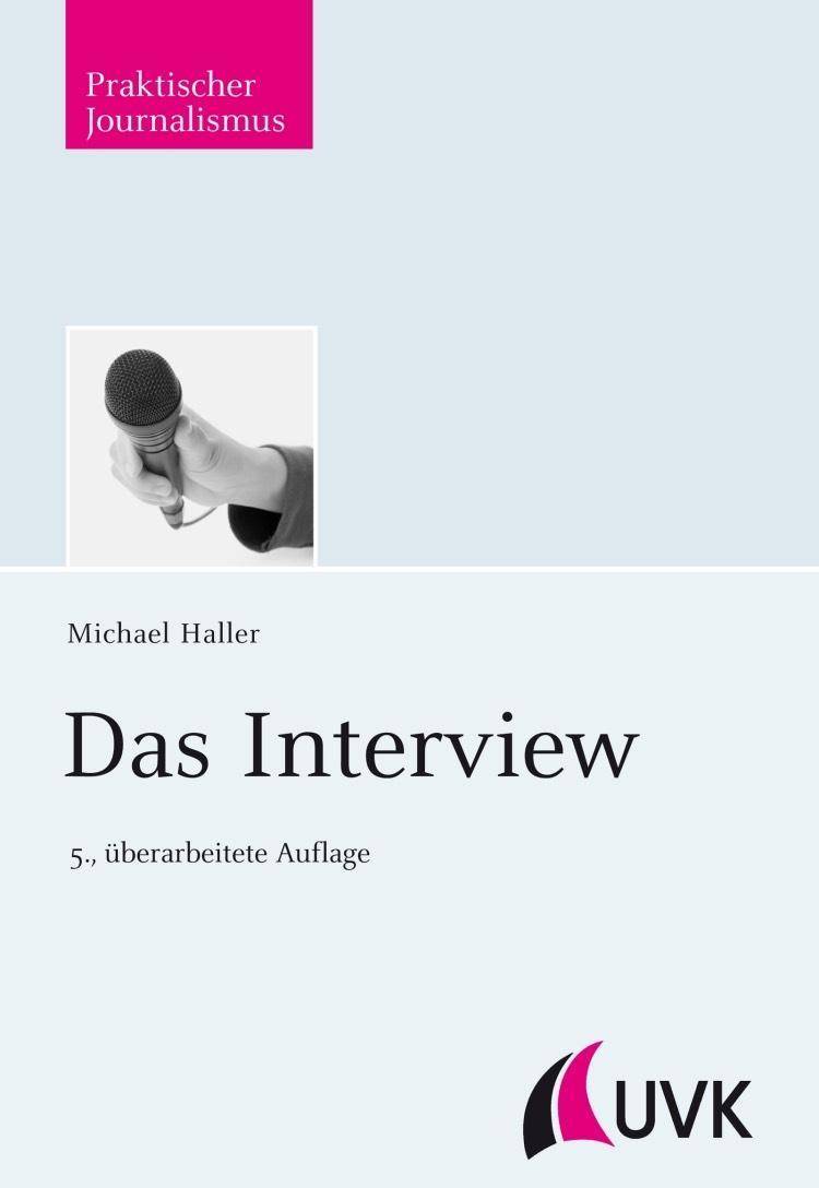 Das Interview Praktischer Journalismus 6