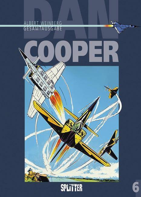Dan Cooper Gesamtausgabe. Bd.6 Dan Cooper Gesamtausgabe 6