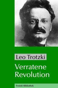 Verratene Revolution Was ist die Sowjetunion und wohin treibt sie?, 1936