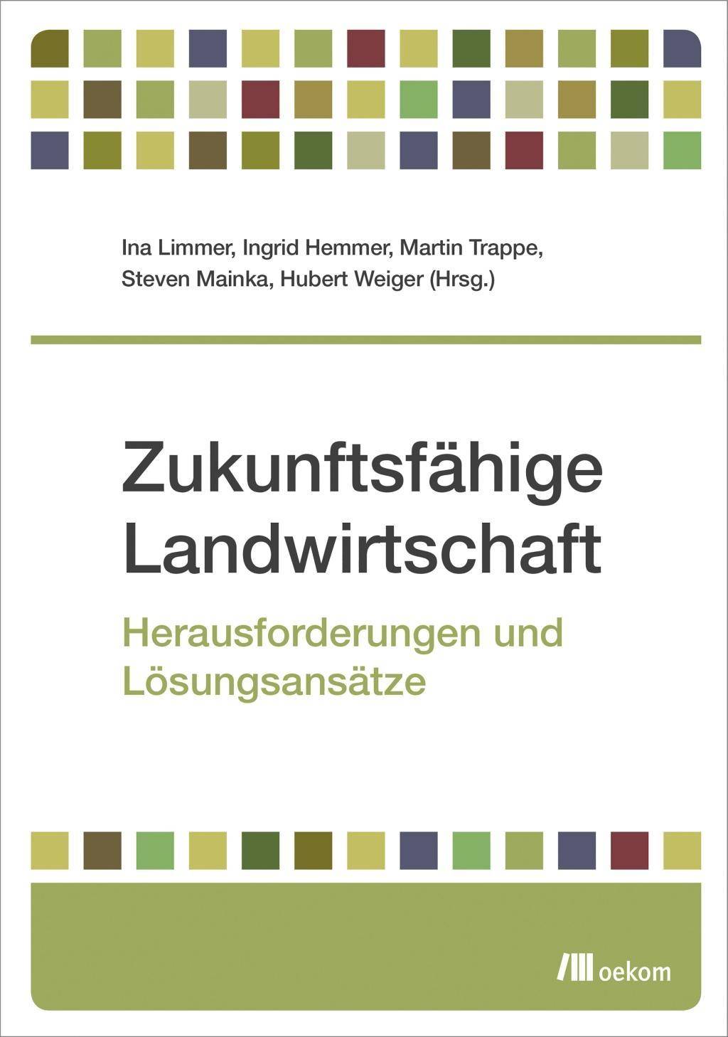 Zukunftsfähige Landwirtschaft Herausforderungen und Lösungsansätze