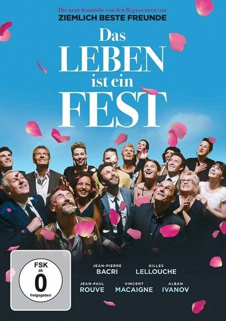 Das Leben ist ein Fest Regie: Eric Toledano/Olivier Nakache, Schauspieler: Jean-Pierre Bacri/Gilles Lellouche/Jean-Paul Rouve u a, F 2018, FSK ab 0, D