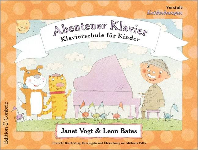 Abenteuer Klavier, Vorstufenband Klavierschule für Kinder. Entdeckungen
