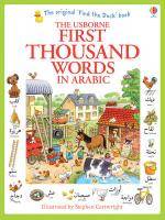 First Thousand Words in Arabic With easy pronunciation guide