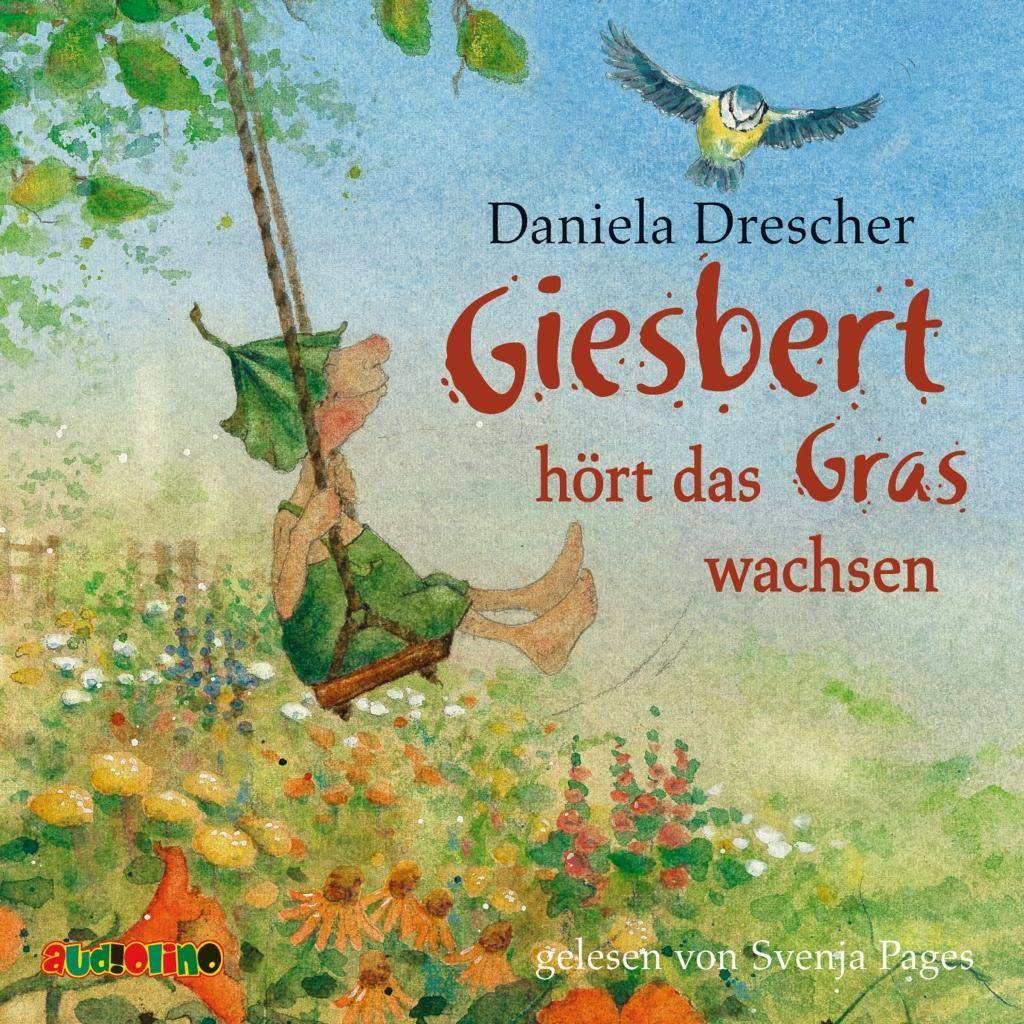 Giesbert hört das Gras wachsen, 1 Audio-CD CD Standard Audio Format, Lesung