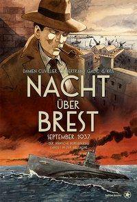 Nacht über Brest September 1937 - Der spanische Bürgerkrieg landet in der Bretagne