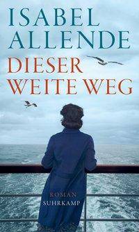 Dieser weite Weg Roman