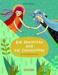 Die Mondfrau und die Sonnenfrau Bilderbuch