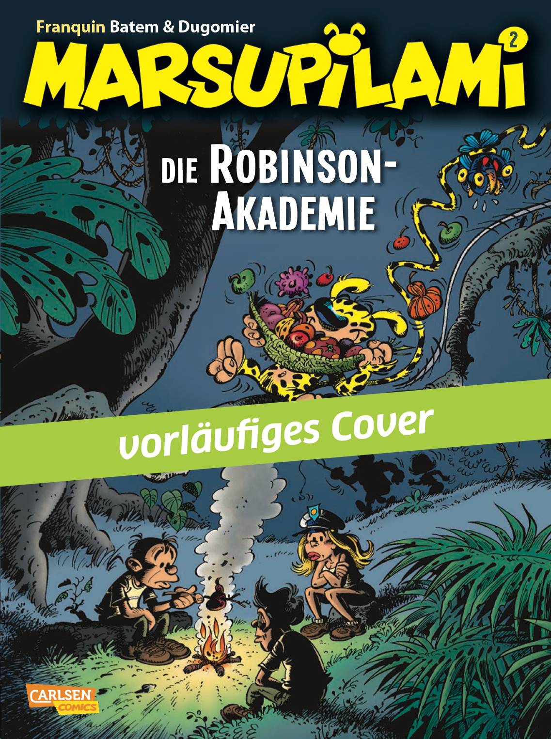 Marsupilami 2: Die Robinson-Akademie Abenteuercomics für Kinder ab 8