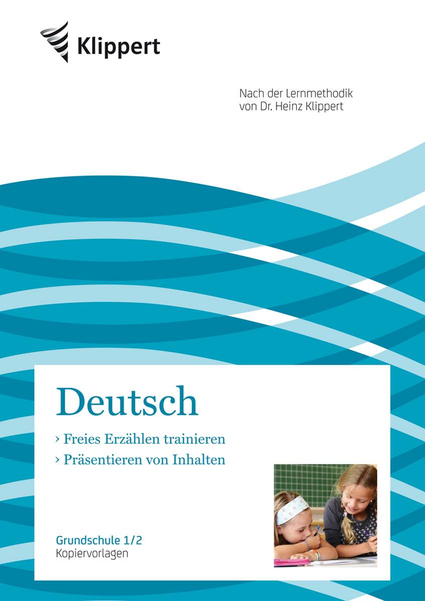 Freies Erzählen - Präsentieren von Inhalten Grundschule 1-2. Kopiervorlagen (1. und 2. Klasse)