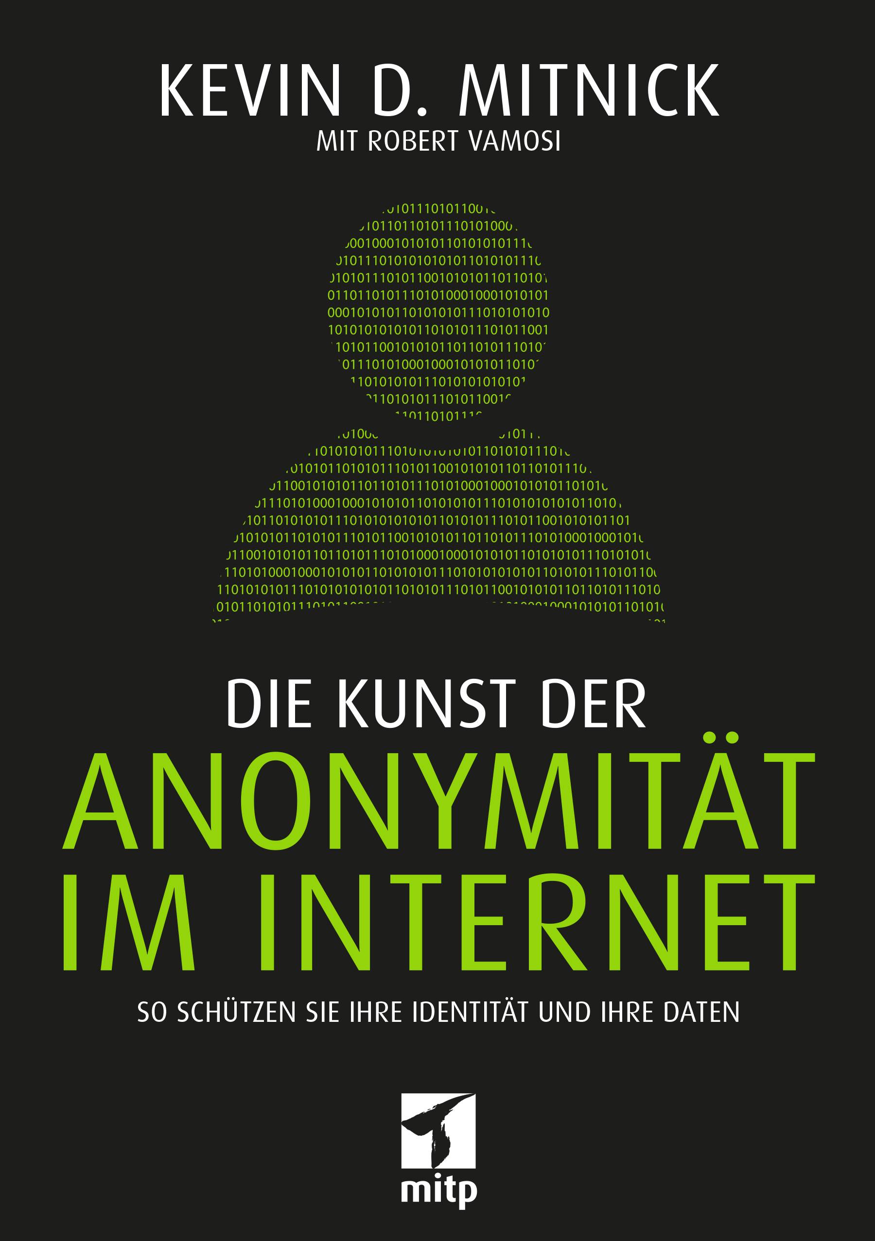 Die Kunst der Anonymität im Internet So schützen Sie Ihre Identität und Ihre Daten