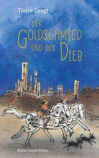 Der Goldschmied und der Dieb Geschichten von den ungleichen Zwillingsbrüdern