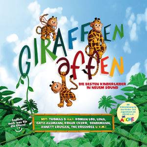 Giraffenaffen. Vol.1, 1 Audio-CD Die besten Kinderlieder im neuen Sound