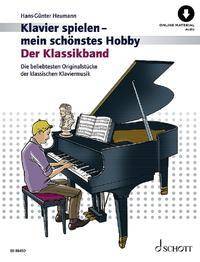 Der Klassikband Beliebte Originalstücke der klassischen Klaviermusik. Klavier. Ausgabe mit Online-Audiodatei.