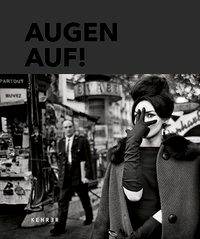 Augen Auf! 100 Jahre Leica. Zu den Ausstellungen im Haus der Photographie, Deichtorhallen Hamburg, 2014/2015, Fotografie Forum Frankfurt 2015, C/O Ber