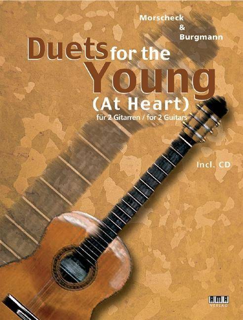Duets for the Young (At Heart), für 2 Gitarren, mit Audio-CD Schwierigkeitsgrad leicht bis mittelschwer