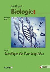 Grundlagen der Vererbungslehre Mit Download-Material