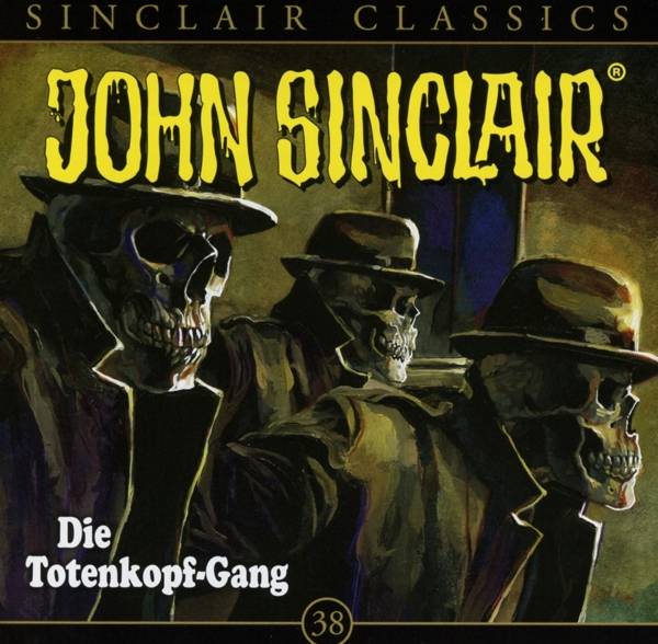 John Sinclair Classics - Folge 38 Die Totenkopf-Gang. Hörspiel.