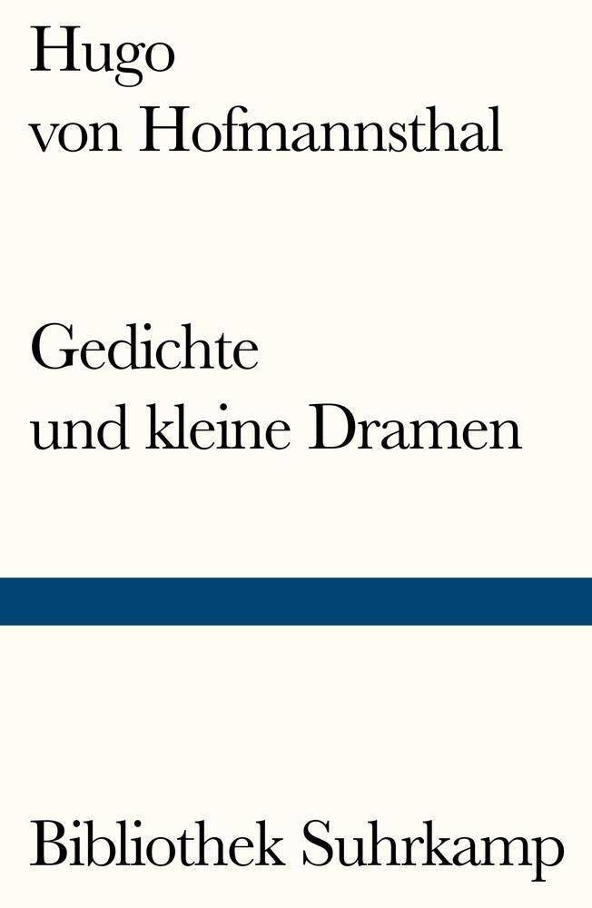 Gedichte und kleine Dramen Bibliothek Suhrkamp 174