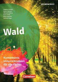 Themenhefte Grundschule Wald - Kunterbunte Unterrichtsideen für alle Fächer - Buch mit Kopiervorlagen