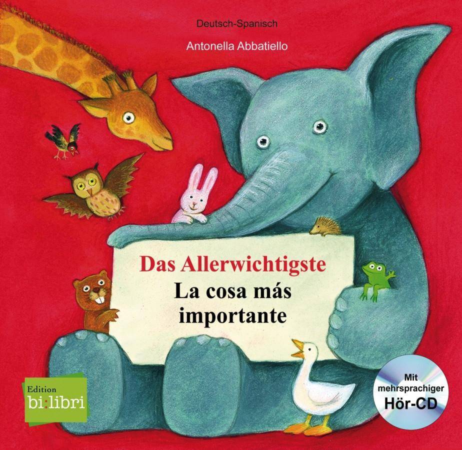 Das Allerwichtigste, Deutsch-Spanisch. La cosa más importante, mit Audio-CD Audio-CD in 8 Sprachen
