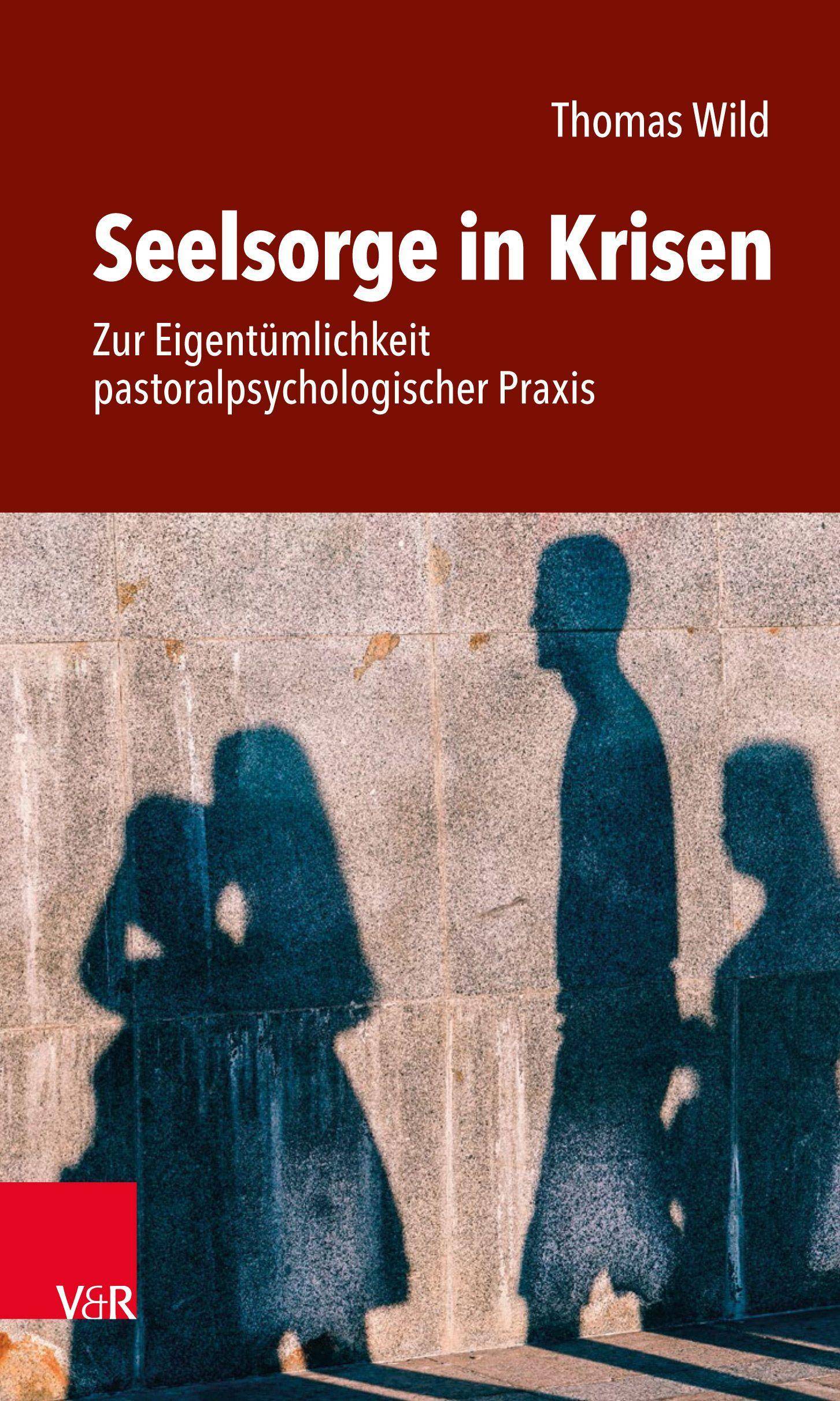 Seelsorge in Krisen Zur Eigentümlichkeit pastoralpsychologischer Praxis