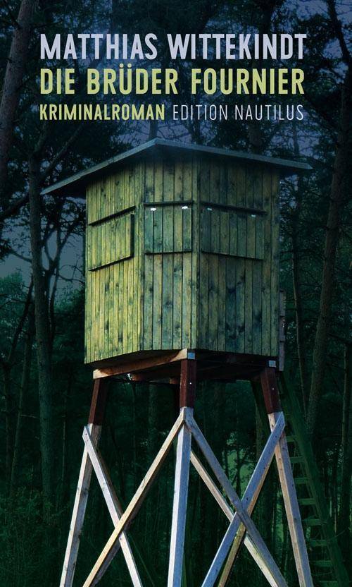 Die Brüder Fournier Kriminalroman
