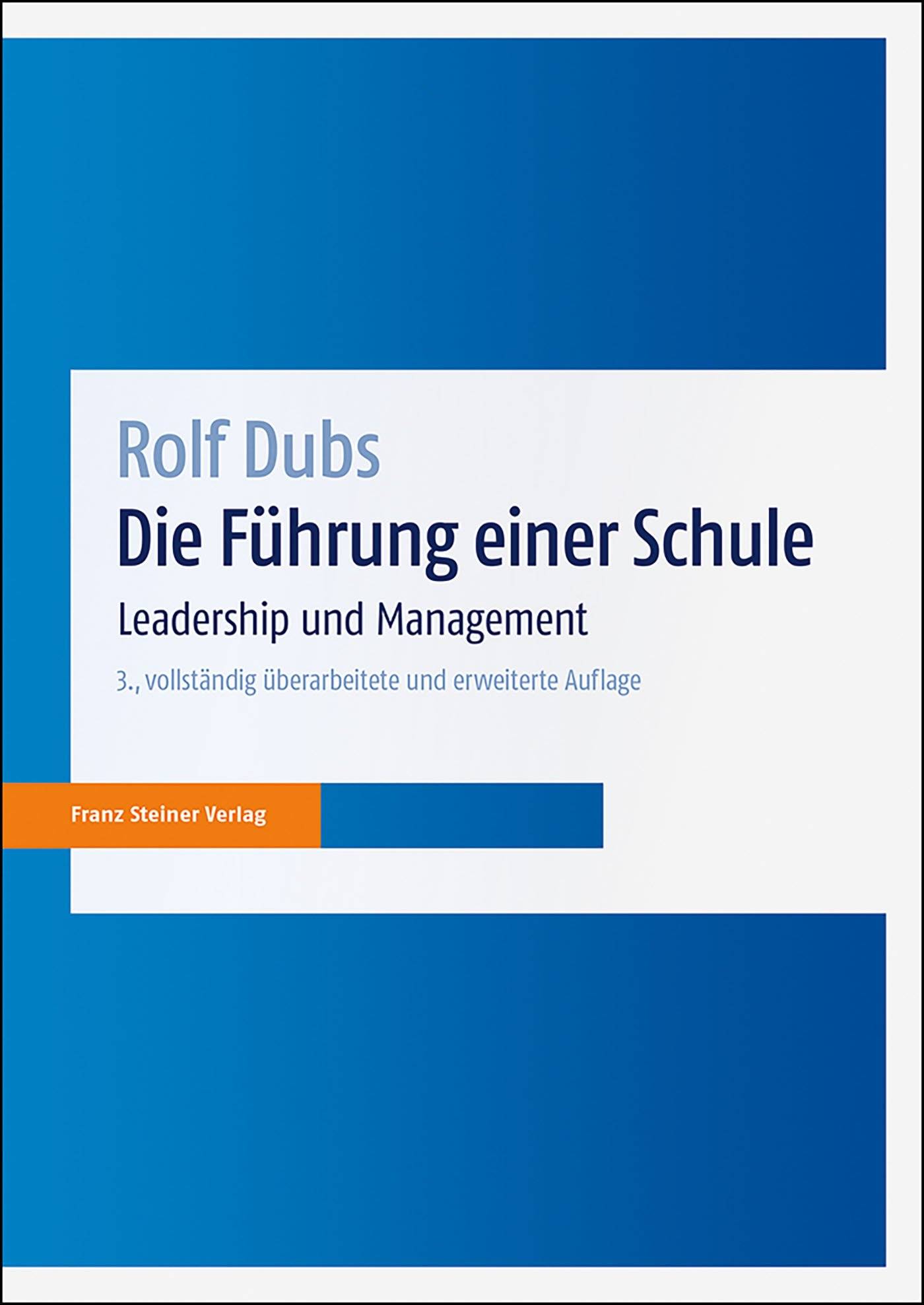 Die Führung einer Schule Leadership und Management