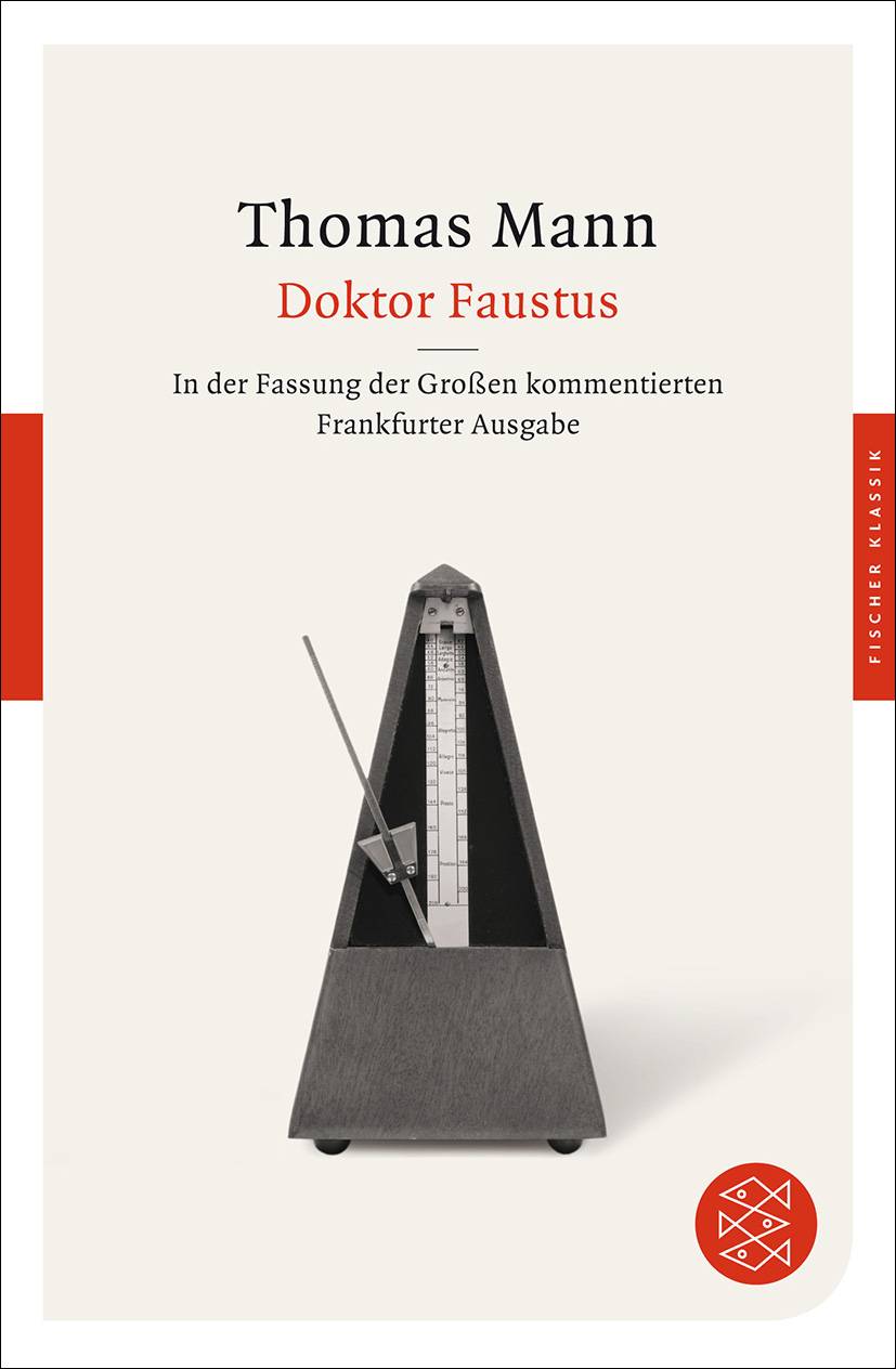 Doktor Faustus Das Leben des deutschen Tonsetzers Adrian Leverkühn, erzählt von einem Freunde