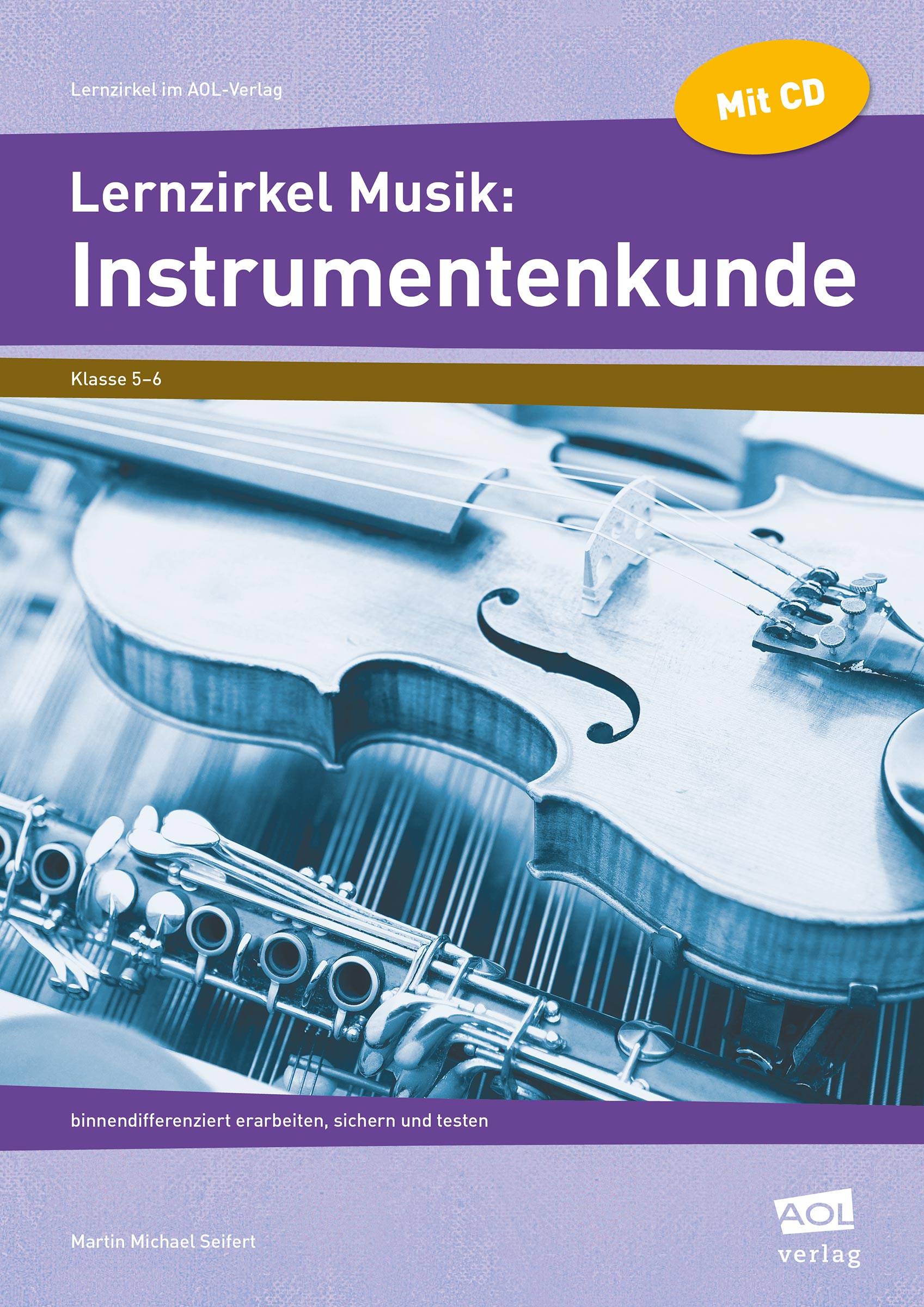 Lernzirkel Musik: Instrumentenkunde binnendifferenziert erarbeiten, sichern und testen (5. und 6. Klasse)