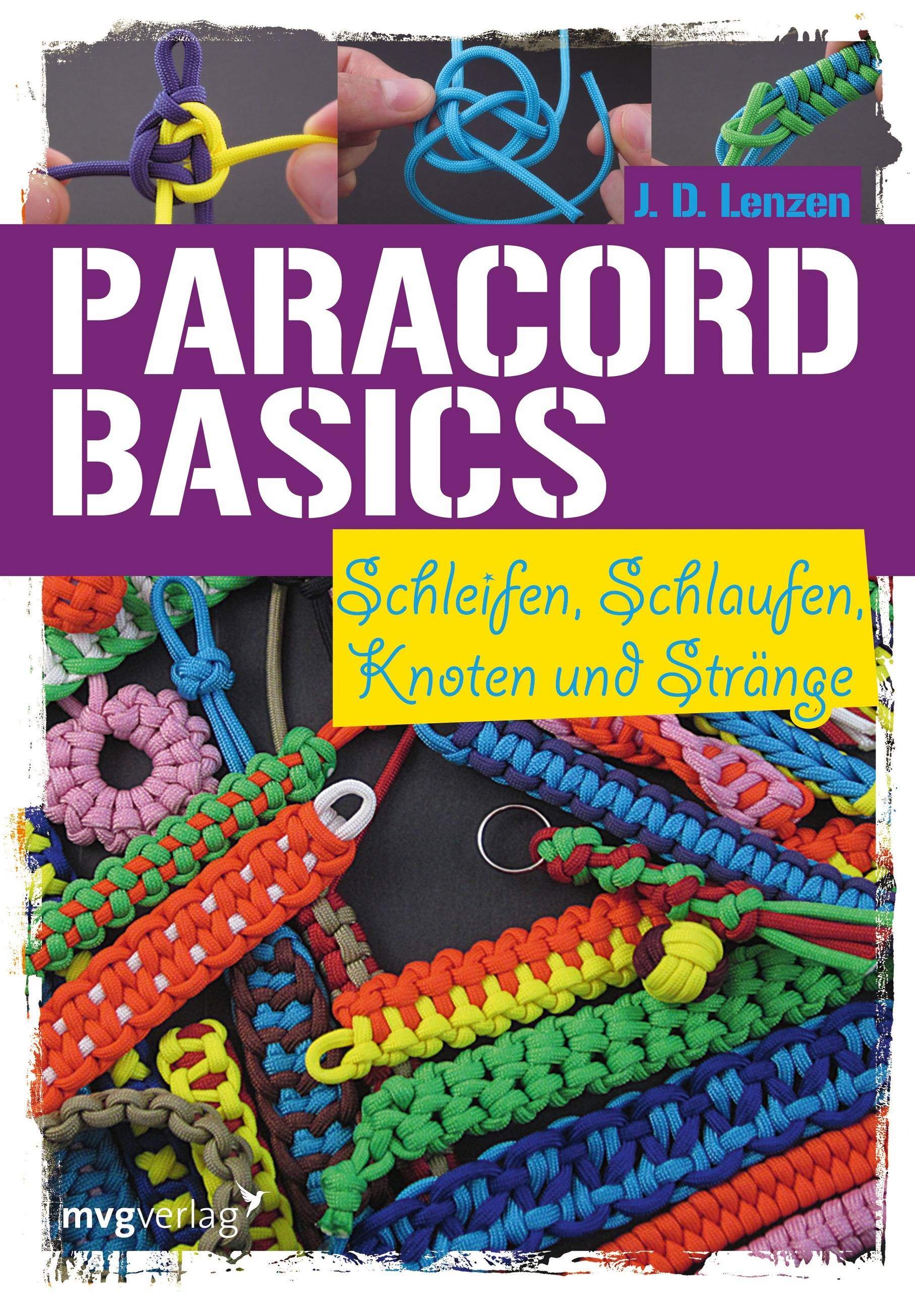 Paracord-Basics Schleifen, Schlaufen, Knoten und Stränge