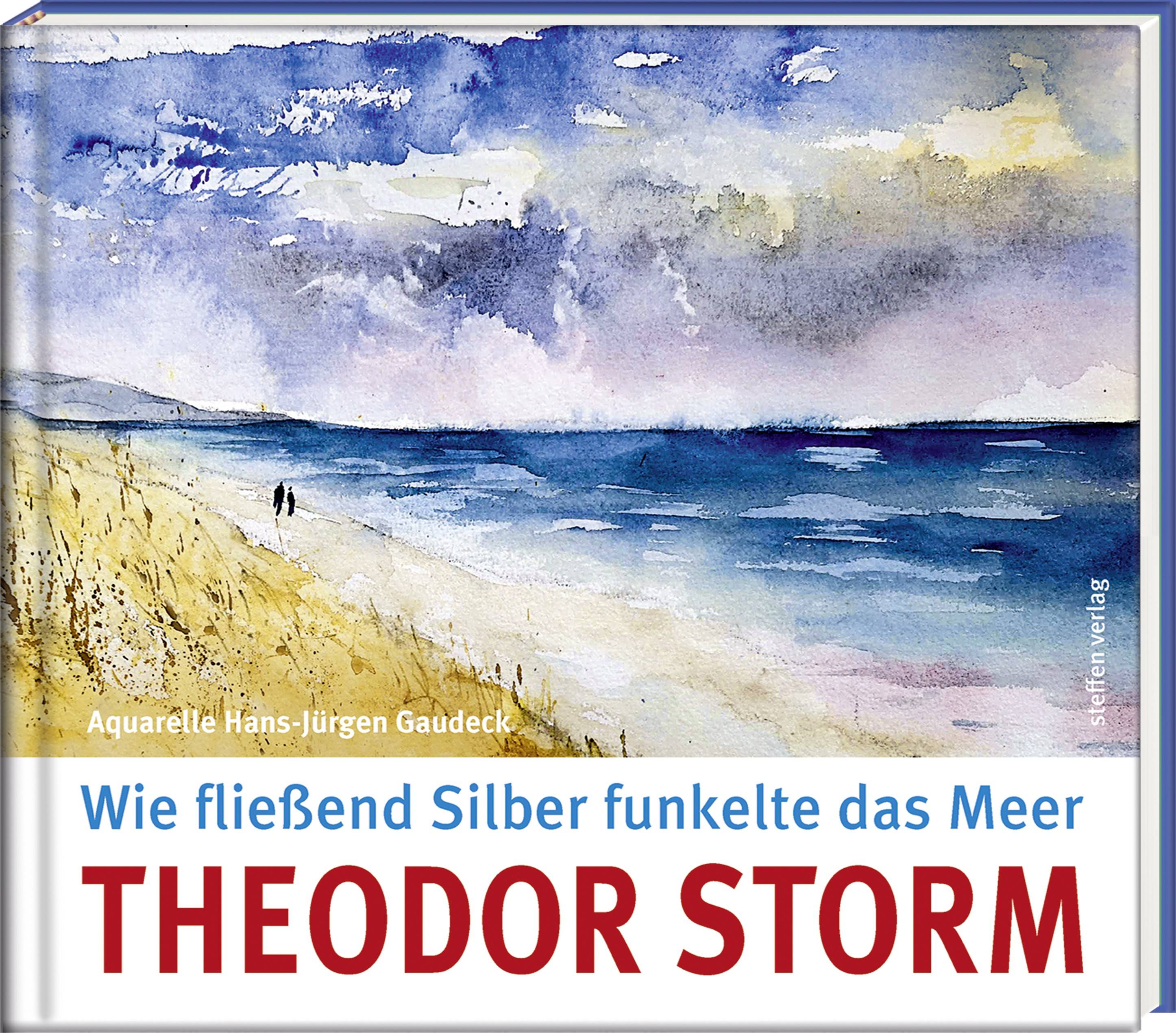 Wie fließend Silber funkelte das Meer Literatur und Aquarelle