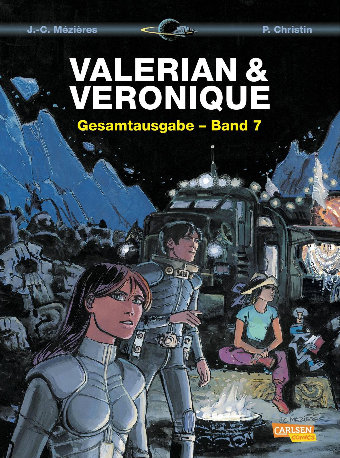 Valerian und Veronique Gesamtausgabe 7 Valerian und Veronique Gesamtausgabe 7