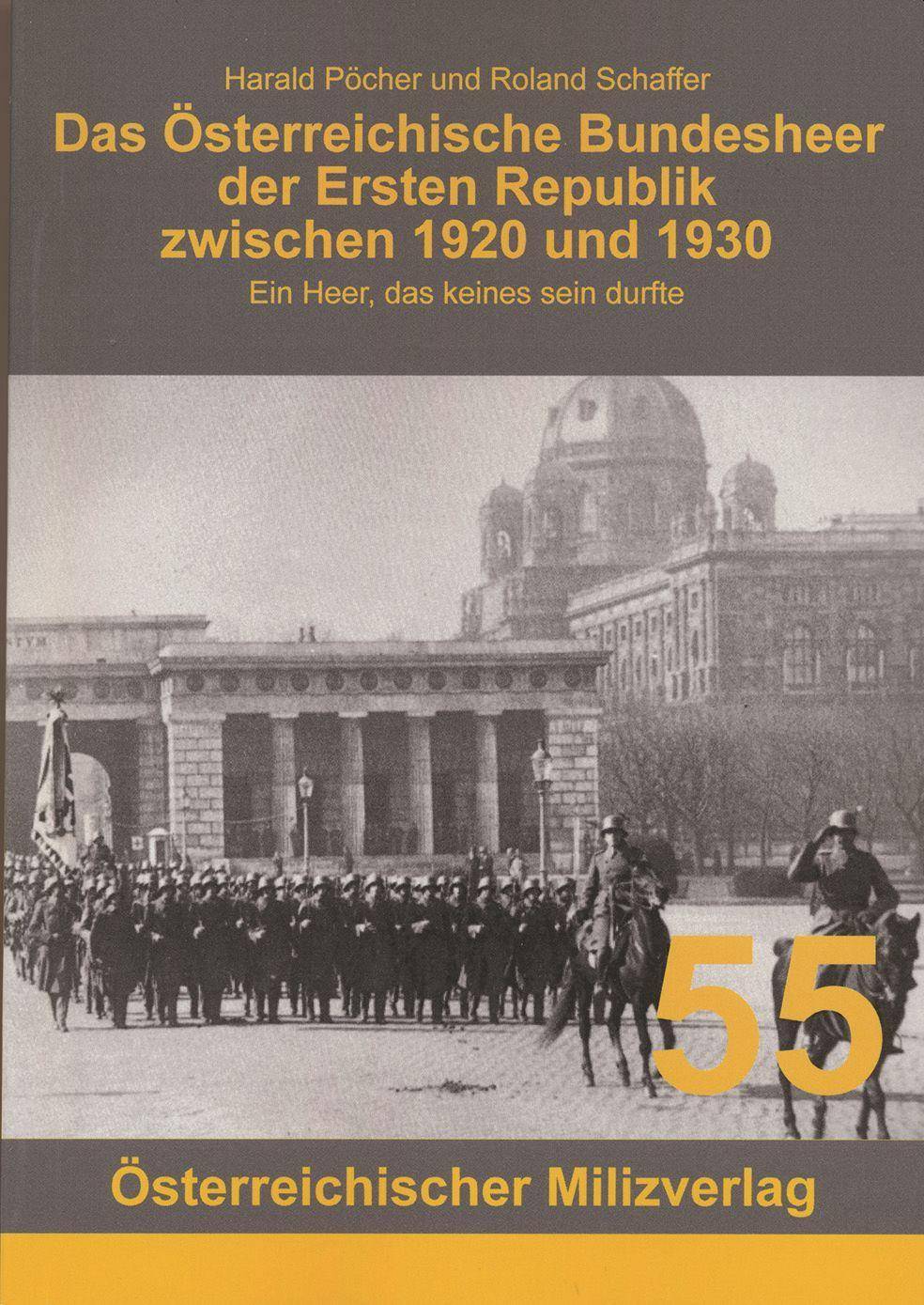 Das Österreichische Bundesheer der Ersten Republik zwischen 1920 und 1930 Ein Heer, das keines sein durfte