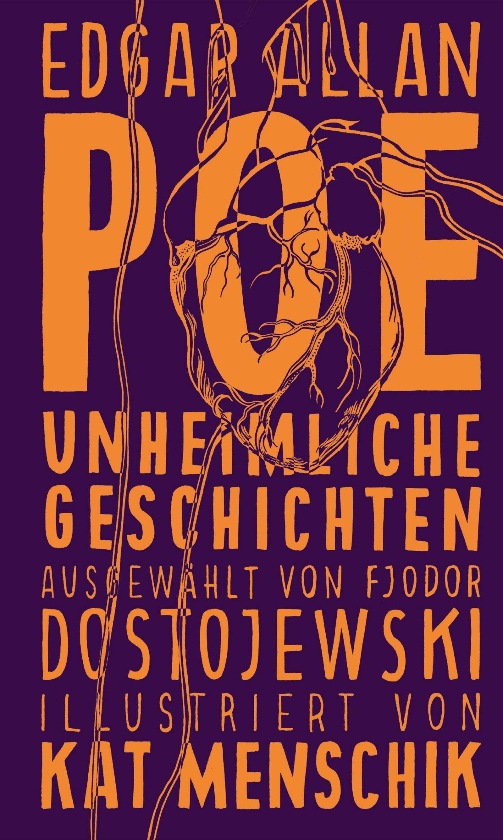 Poe: Unheimliche Geschichten Ausgewählt von Fjodor Dostojewski