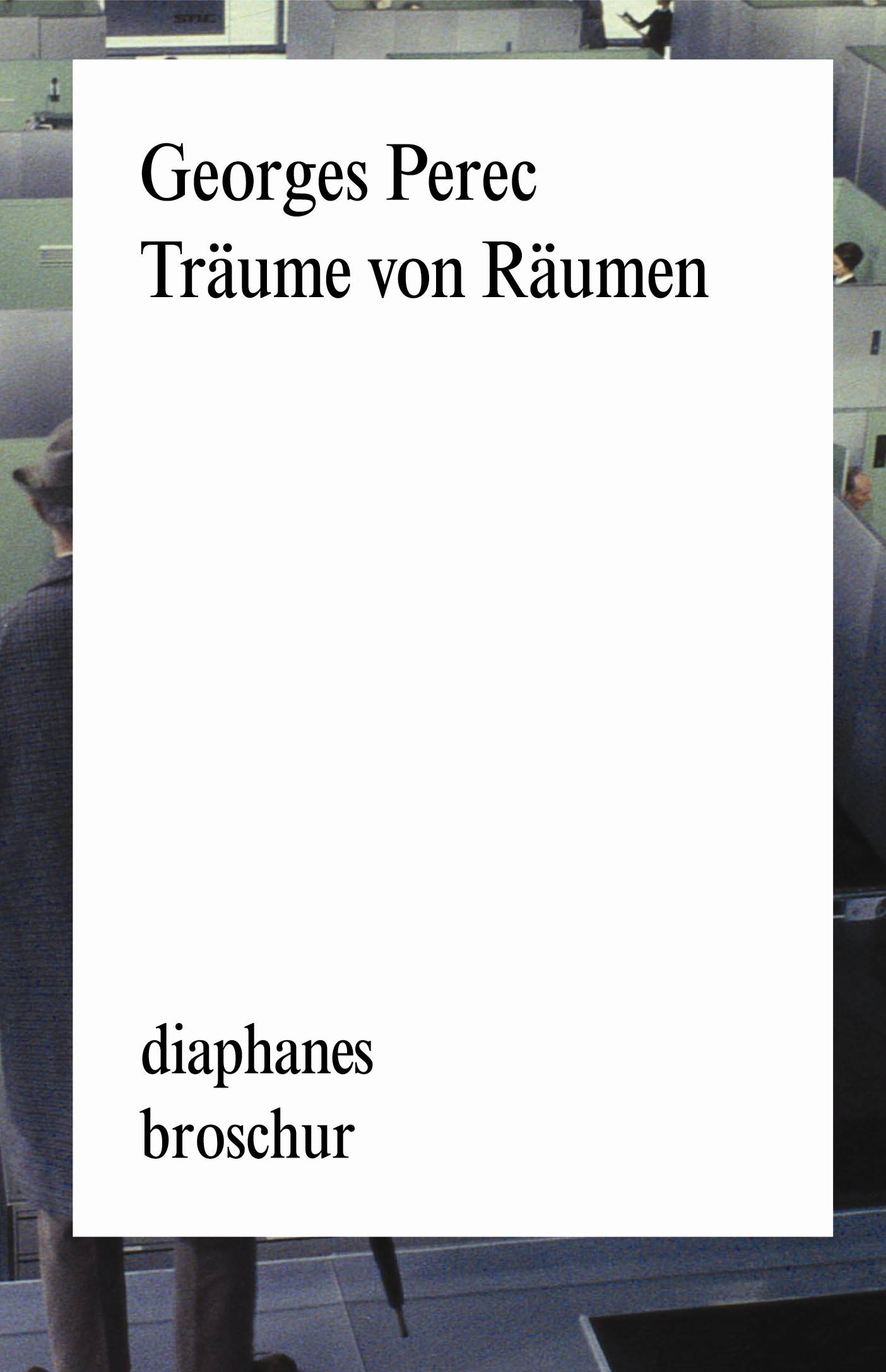 Träume von Räumen diaphanes Broschur
