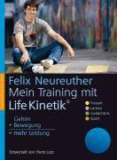 Mein Training mit Life Kinetik Gehirn + Bewegung = mehr Leistung. Entwickelt von Horst Lutz