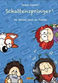 Schattenspringer Bd. 2: Per Anhalter durch die Pubertät
