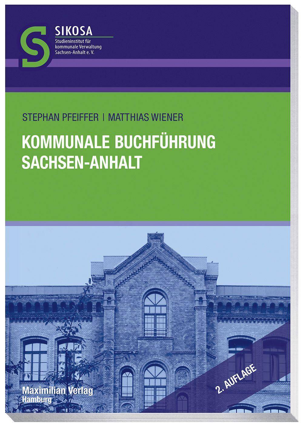 Kommunale Buchführung Sachsen-Anhalt Schriftenreihe SIKOSA, Studieninstitut für kommunale Verwaltung Sachsen-Anhalt e.V