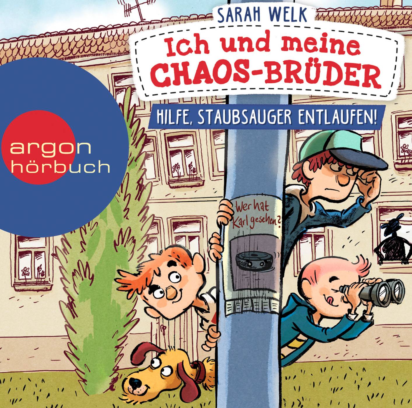 Ich und meine Chaos-Brüder - Hilfe, Staubsauger entlaufen! Ungekürzte Ausgabe, Lesung