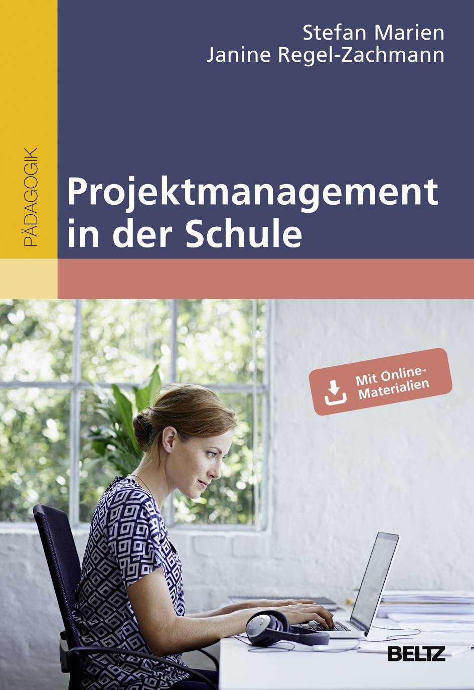 Projektmanagement in der Schule Mit Online-Materialien