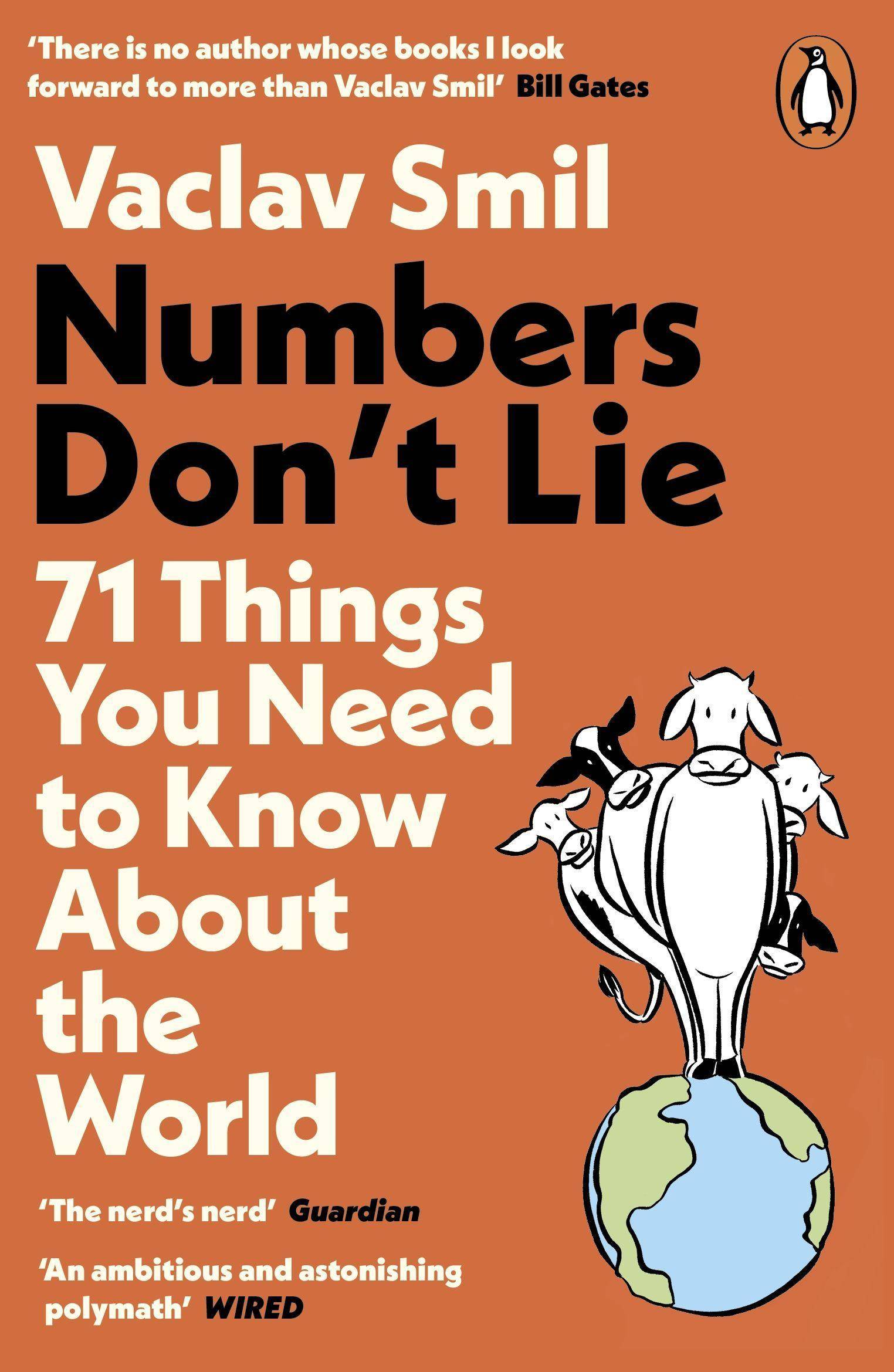 Numbers Don't Lie 71 Things You Need to Know About the World