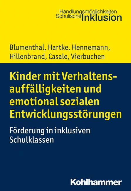 Kinder mit Verhaltensauffälligkeiten und emotional sozialen Entwicklungsstörungen Förderung in inklusiven Schulklassen
