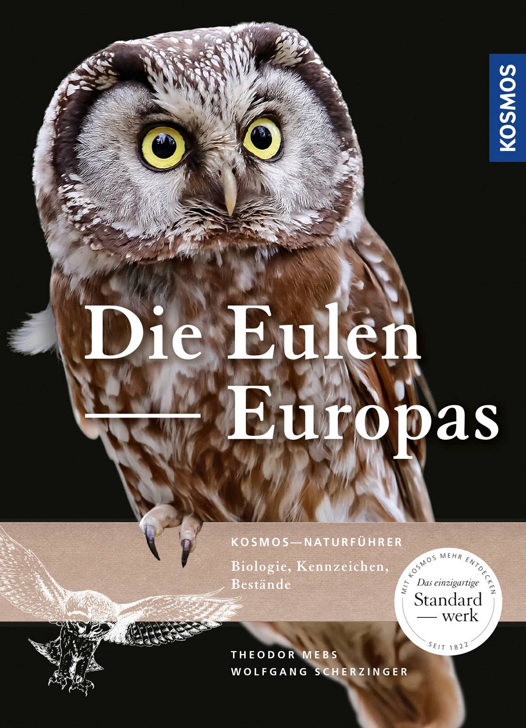 Die Eulen Europas Biologie, Kennzeichen, Bestände